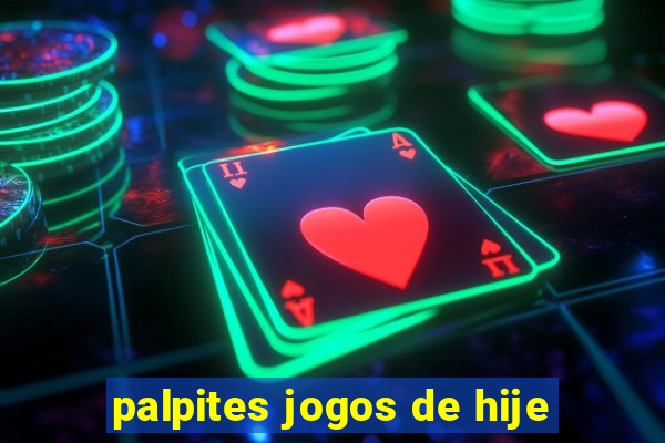 palpites jogos de hije